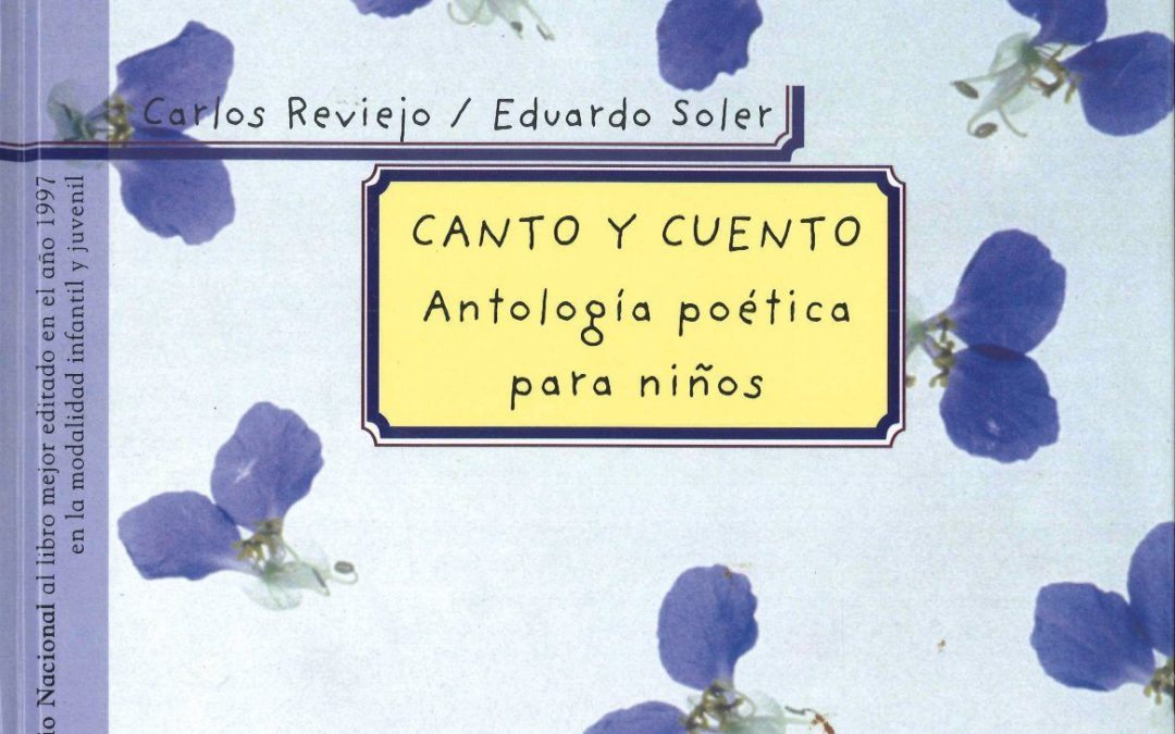 Canto y Cuento. Antología poética para niños